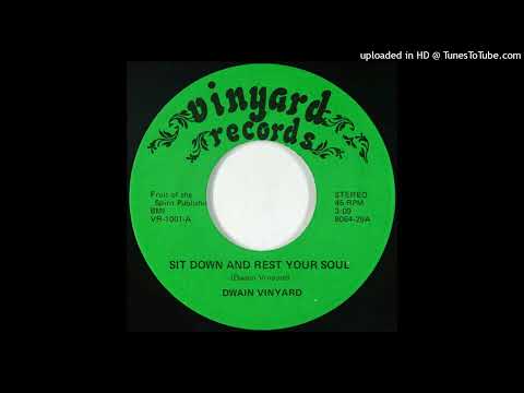 Rare Modern Soul Gospel 45 Dwain Vinyard - Sit Down And Rest Your Soul