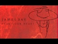 James Bay 'Hear Your Heart' [Audio] 