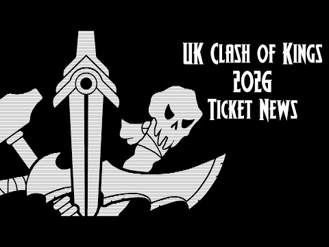 UK Clash of Kings 2026 TICKET NEWS!