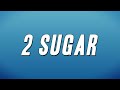 Wizkid - 2 Sugar ft. Ayra Starr (Lyrics)
