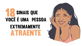 18 SINAIS de que você é uma pessoa EXTREMAMANTE ATRANTE