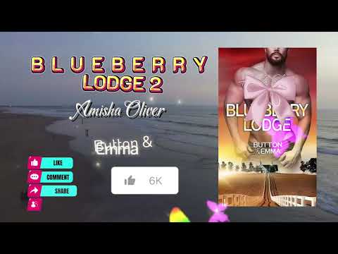 Button & Emma Blueberry Lodge, Book 2 Von Amisha Oliver | Hörbuch Romance
