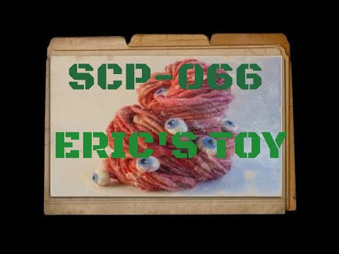 SCP-066 Eric's Toy
