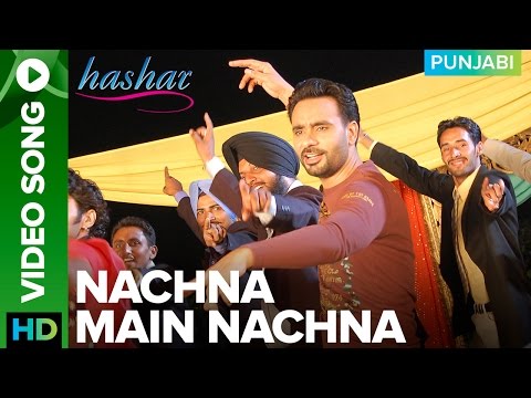 Nachna Main Nachna Video Song Babbu Maan | Hashar Punjabi Movie
