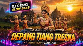 Download lagu DEPANG TIANG TRESNA - DEK ULIK VERSI DJ REMIX || DJ BALI TERBARU 2025 || KUMPULAN LAGU BALI mp3