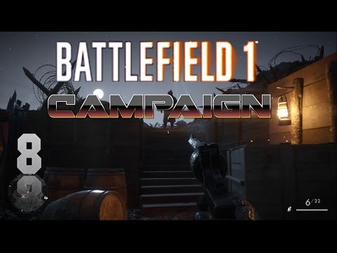 BATTLEFIELD 1 CAMPAIGN pt.8 "FALL FROM GRACE" (story #2 "Friends In High Places")