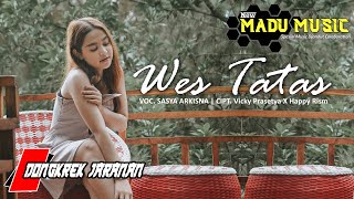 Download lagu WES TATAS Sasya Arkisna New MADU MUSIC | Cipt. Vicky Prasetya x Happy Rism mp3 Download lagu WES TATAS Sasya Arkisna New MADU MUSIC | Cipt. Vicky Prasetya x Happy Rism mp3