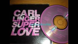 Carl Linger "Super Love" (12" Edit) (New Jack Swing)