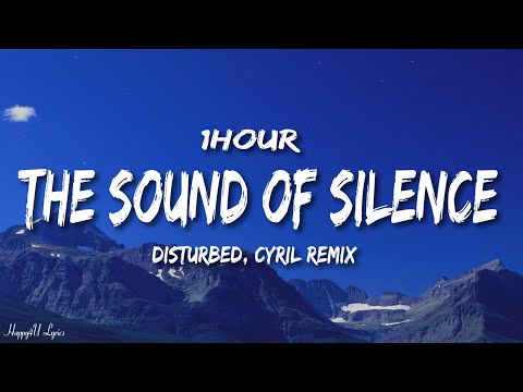 Disturbed - The Sound Of Silence (CYRIL Remix) (Lyrics) [1HOUR]