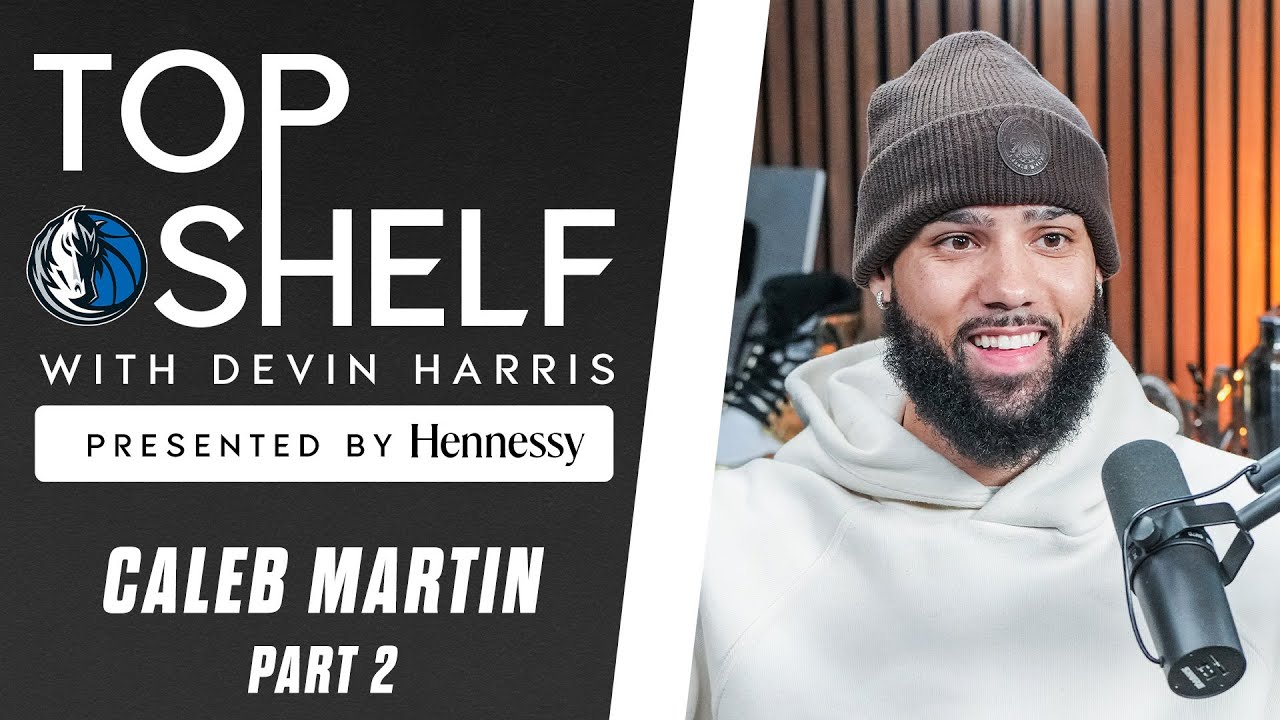 Top Shelf with Devin Harris Presented By Hennessy | Caleb Martin | Part 2