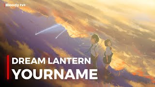 Dream Lantern   Your Name   Hindi Cover   Now Streaming   Bloody tv 