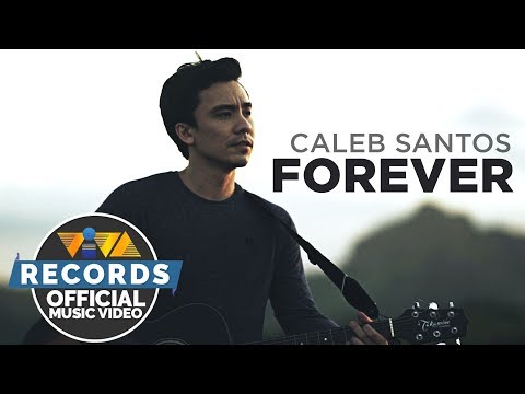 Caleb Santos — Forever [Official Music Video]
