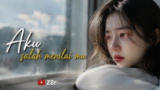 Download lagu Aku Salah Menilai Mu lagu Malaysia slow rock Paling Sedih 💔 Menyentuh Hati mp3 Download lagu Aku Salah Menilai Mu lagu Malaysia slow rock Paling Sedih 💔 Menyentuh Hati mp3