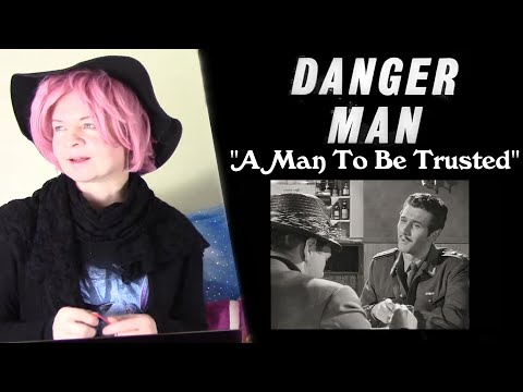 Danger Man 2x10 "A Man To Be Trusted" Reaction