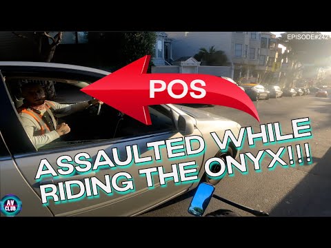 Assaulted Riding the onyx| EPISODE#242