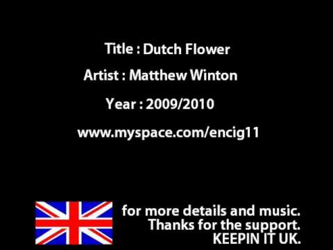 @Matthewpwinton - Dutch Flower