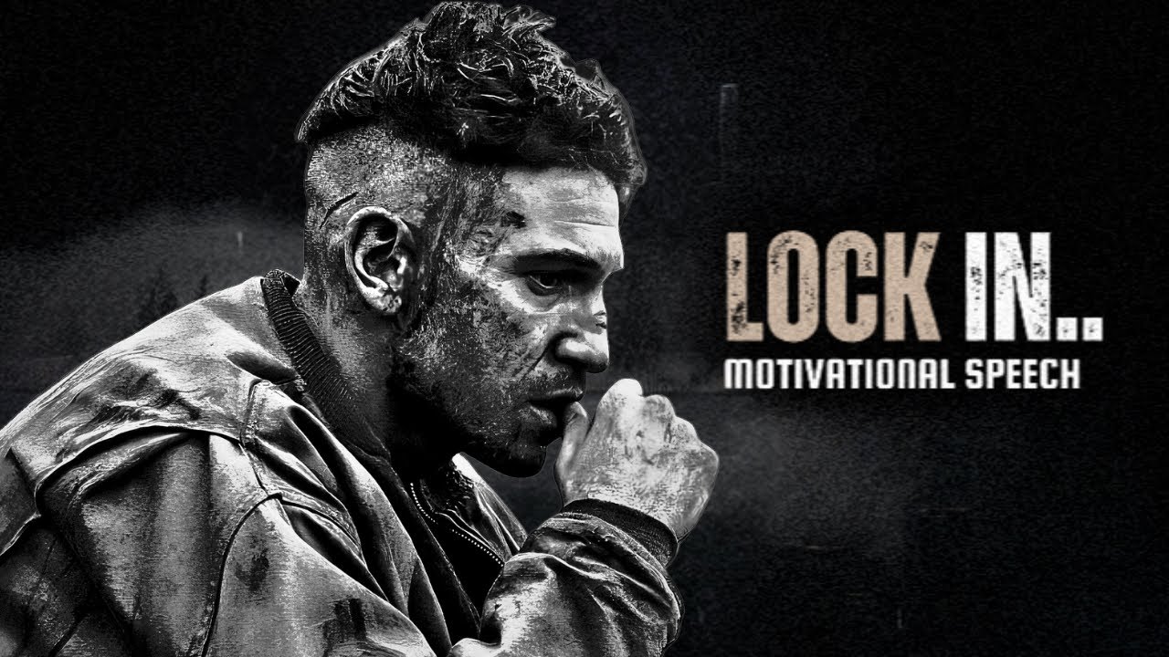 LOCK IN.. - Motivational Speech