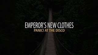 Emperor's New Clothes - Panic! at the Disco [Lyrics]