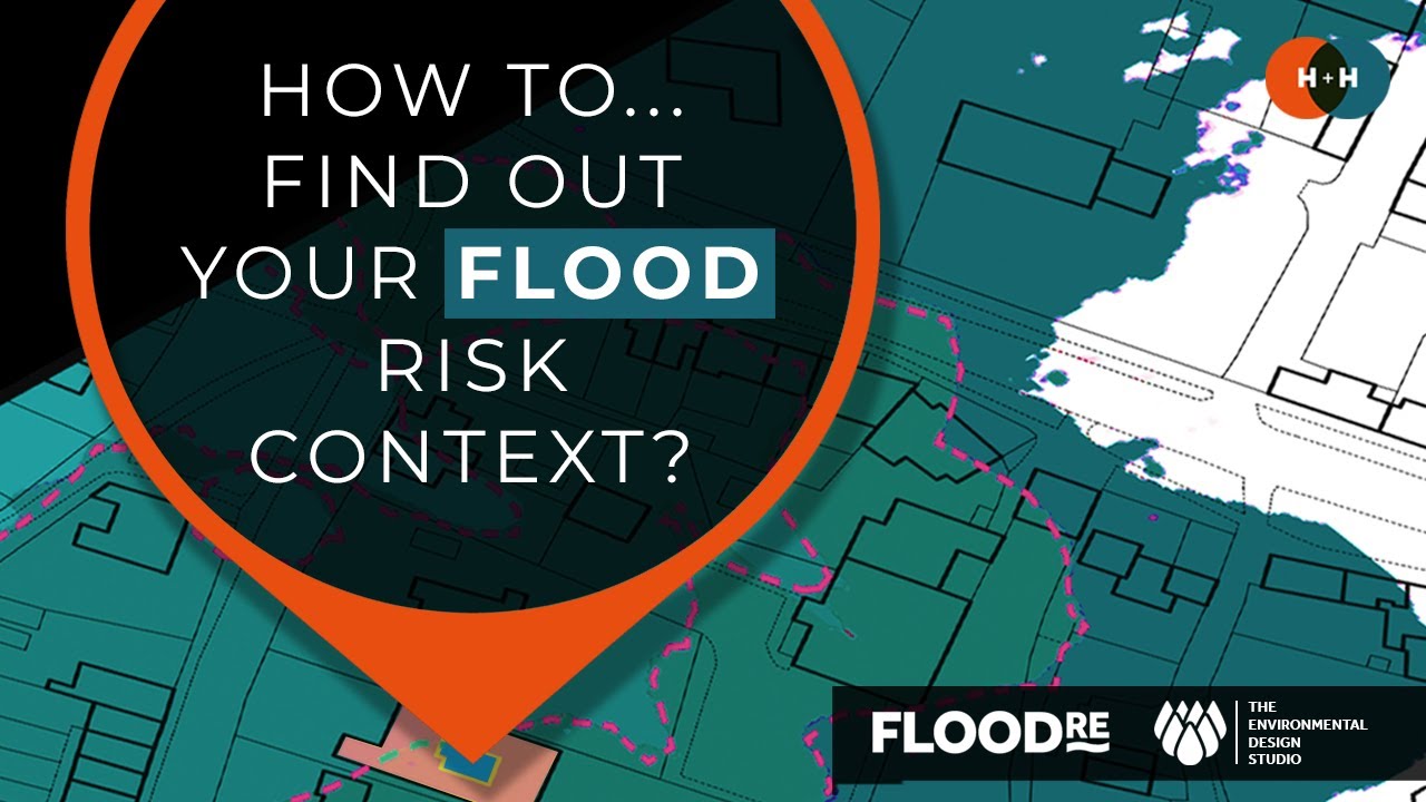How to... find out your flood risk context?