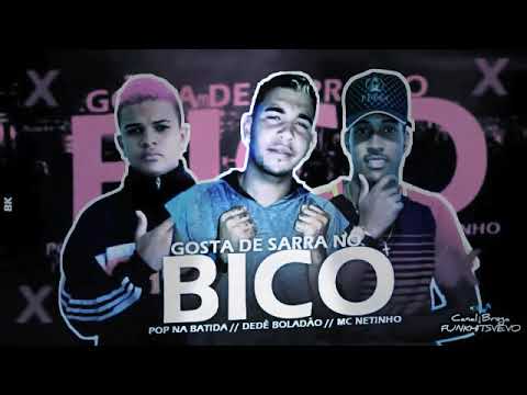 Pop na batida//Dedé boladao//mc netinho(gosta de sarra no bico)《DJ BOLA DIVULGAÇÕES》