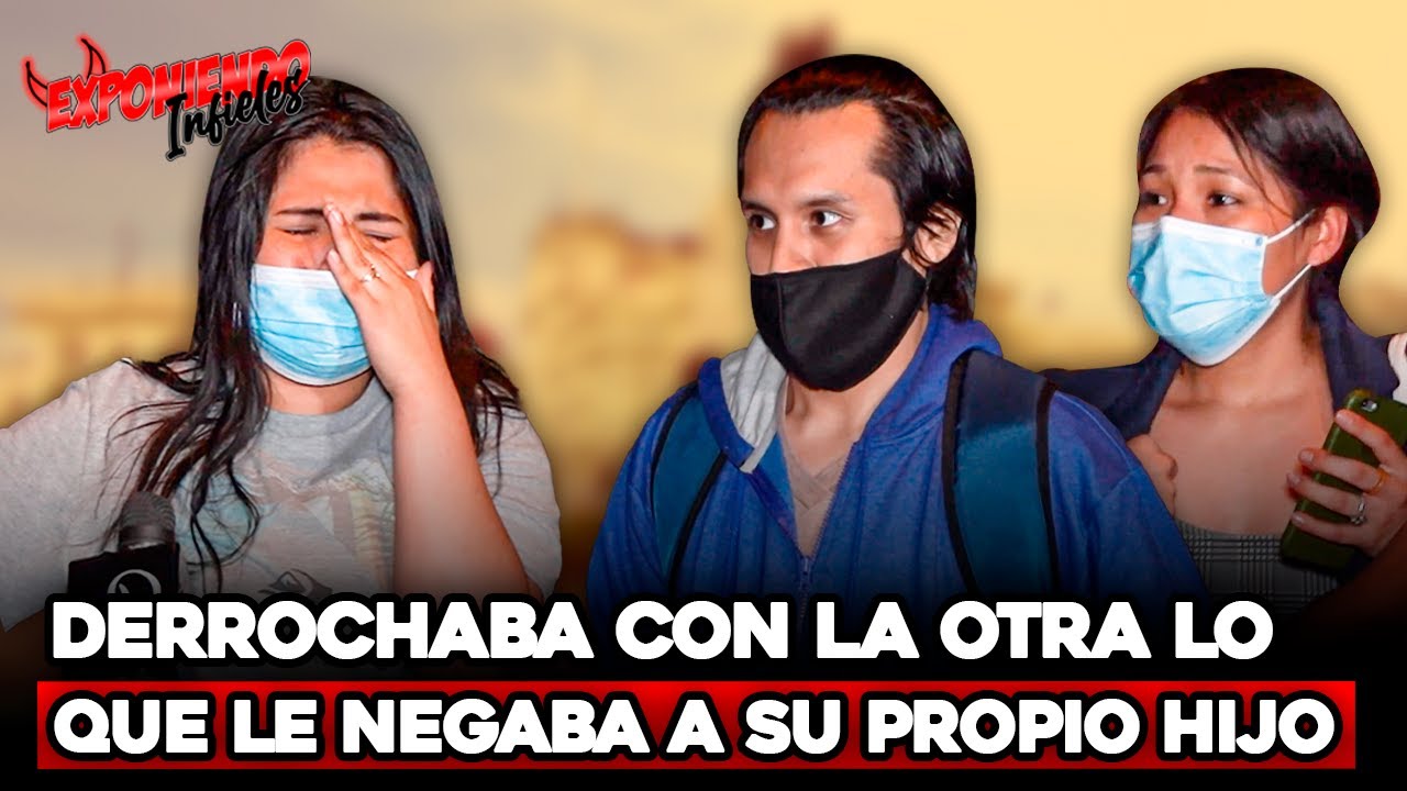 DERROCHABA CON LA OTRA LO QUE LE NEGABA A SU PROPIO HIJO | Exponiendo Infieles