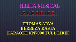 Download lagu Thomas Arya _ Berbeza Kasta Karaoke KN7000 Full Lirik mp3