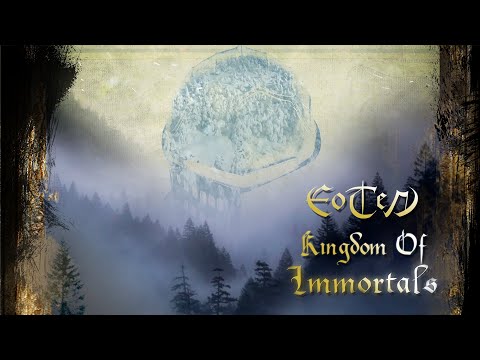 Eoten - Kingdom of Immortals // Official Lyric Video (2020)