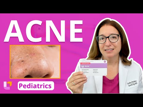 Acne: Integumentary System - Pediatric Nursing | @LevelUpRN
