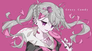 【クレイジーキャンディ/Crazy Candy-feat.miku】