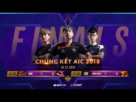 Chung Kết AIC 2018 - Garena Liên Quân Mobile