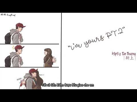 [Vietsub] I’m yours PT.2 - h3R3//新上 Tân Thượng