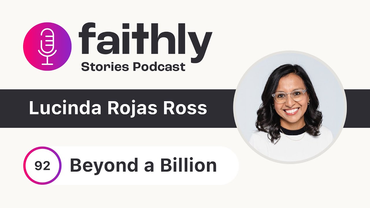 Beyond a Billion - Lucinda Rojas-Ross | Faithly Stories