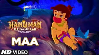 The Maa Song - Hanuman Da Damdaar