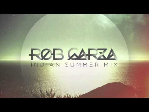Rob Garza - Indian Summer Mix