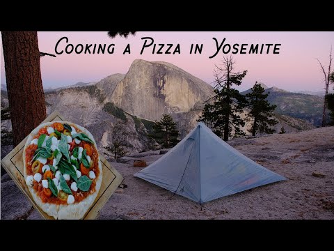 I Cooked a Pizza While Backpacking Yosemite