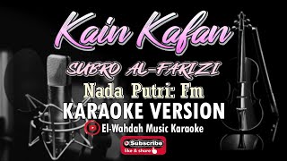 Download lagu KAIN KAFAN Karaoke Nada Wanita Lirik... mp3
