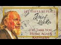 I'll Take You Home Again Kathleen - Josef Locke