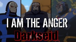 Darkseid Tribute ~ I Am The Anger (HD)