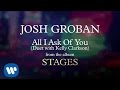 Josh Groban - All I Ask of You (Duet with Kelly.