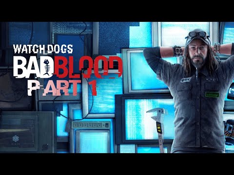WATCH DOGS BAD BLOOD-Gameplay Walkthrough PART 1 [RTX4060TI]