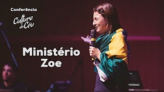 Até que o Senhor Venha - Ministério Zoe - Conferência Cultura do Céu 2018