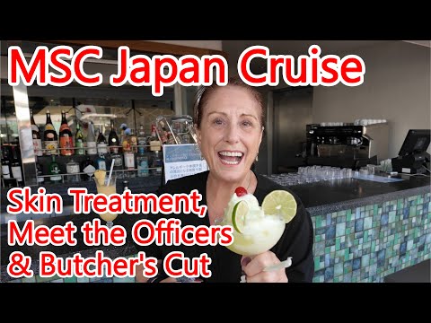 Thumbnail for MSC Bellissima Japan Cruise - Skin Treatment, Meet the Officers, Dinner at Butcher's Cut and More