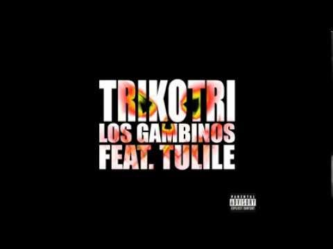 Trikotri - Los Gambinos Feat. Tulile (Audio)