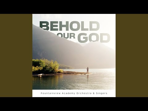 Behold Our God