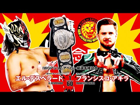 Francesco Akira vs El Desperado LIVE in English on NJPW World March 6!
