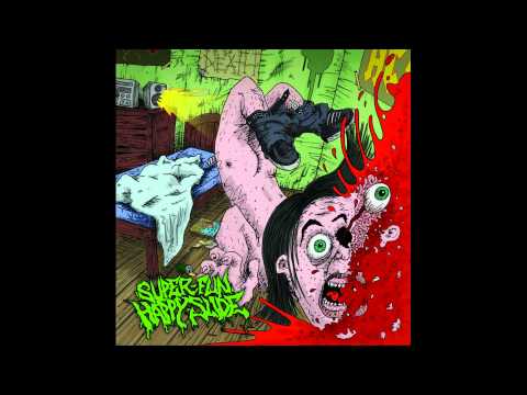 Super Fun Happy Slide - Drop Your Pants & Grind FULL ALBUM (2014 - Grindcore / Goregrind)