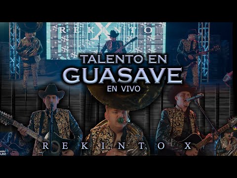 Rekinto X - Talento En Guasave (En Vivo) [4K]