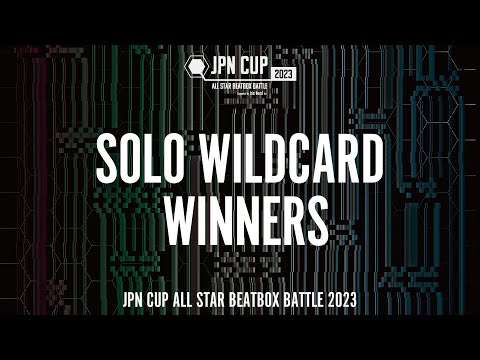 【SOLO】Wildcard Winners Announcement #JPNCUP2023
