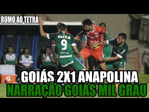 GOIÁS 2X1 ANAPOLINA - NARRADO PELO GOIÁS MIL GRAU
