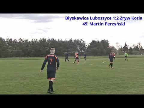 Błyskawica Luboszyce  -   Zryw Kotla